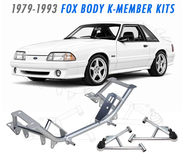 1979-1993 Fox Body Mustang K-Member kits